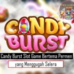 Candy Burst Slot Game Bertema Permen yang Menggugah Selera