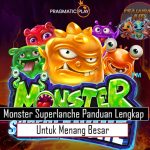 Monster Superlanche Panduan Lengkap untuk Menang Besar