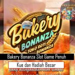 Bakery Bonanza Slot Game Penuh Kue dan Hadiah Besar