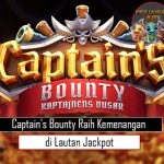 Captain's Bounty Raih Kemenangan di Lautan Jackpot