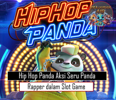 Hip Hop Panda: Aksi Seru Panda Rapper dalam Slot Game