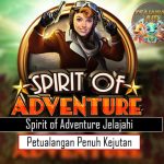 Spirit of Adventure Jelajahi Petualangan Penuh Kejutan