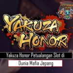 Yakuza Honor Petualangan Slot di Dunia Mafia Jepang