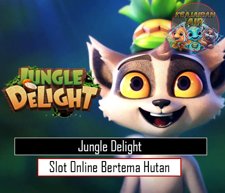 Jungle Delight Slot Online Bertema Hutan