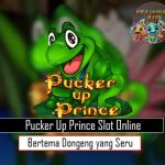 Pucker Up Prince Slot Online Bertema Dongeng yang Seru