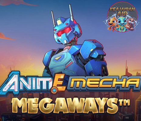 Anime Mecha Megaways: Aksi Robot Raksasa dan Kemenangan!