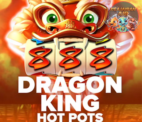 Dragon King Hot Pots: Kekuatan Naga dan Jackpot Menggelegar!