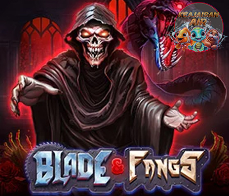 Kisah Seram di Balik Taring Tajam: Slot Online Blade & Fangs!