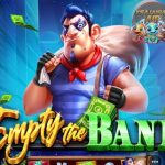 Slot Empty the Bank: Surga Bagi Para Pecinta Ketegangan!