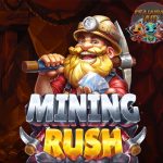 Mining Rush: Slot Dengan Tema Pertambangan Yang Paling Gacor!