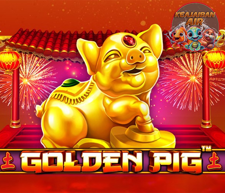 Golden Pig Gacor? Buktikan Sendiri Rasa Kemenangan Babi Emas