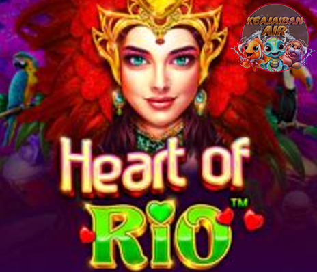 Heart of Rio: Slot Gacor dengan Kemenangan Meriah ala Karnaval!